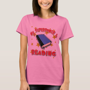 Min Superpower är läs- Tee Shirt