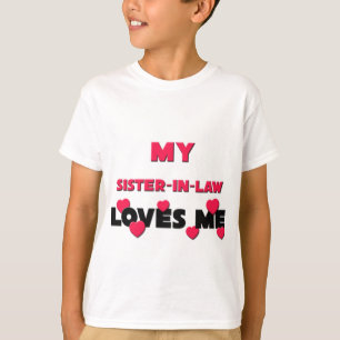 Min svägerska älskar mig t-shirt