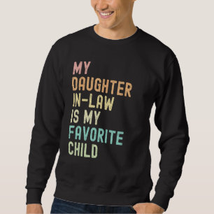 Min svärdotter är min favoritbarnsmamma på lång ärmad tröja