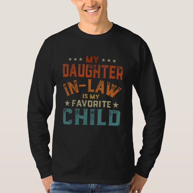 Min svärdotter är mitt favoritbarn faderns D T Shirt (Framsida)