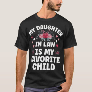 Min svärdotter är mitt favoritbarn familjemat t shirt