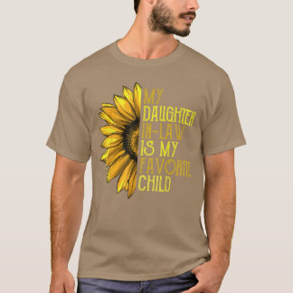 Min svärdotter är mitt favoritbarn Mor Sol T Shirt