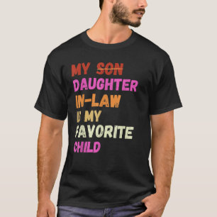 Min svärdotter är mitt favoritbarn Retro T Shirt