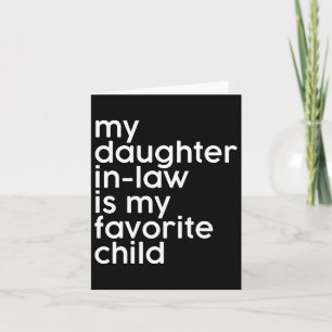 Min svärdotter är mitt favoritbarn Rolig pappa på Kort