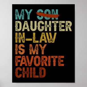 Min svärdotter är mitt favoritbarn Roligt fader Poster