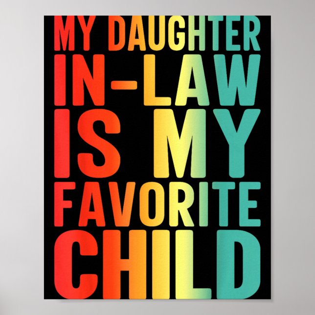 Min svärdotter är mitt favoritbarn Roligt familjef Poster (Framsidan)
