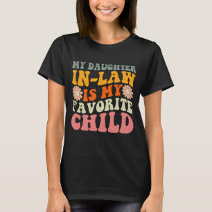 Min svärdotter är mitt favoritbarn Roligt T Shirt