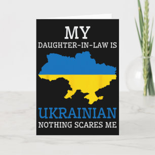 Min svärdotter är ukrainsk. Ingenting skrämmer mig Kort