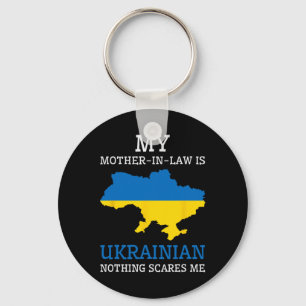 Min svärmor är ukrainsk Inget skrämmer mig Uk Nyckelring
