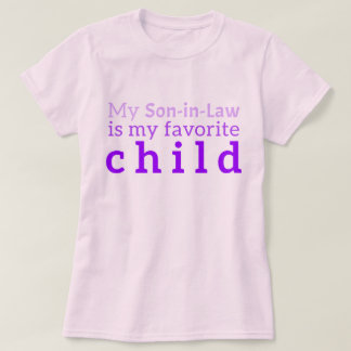 Min svärson är min favorit. t shirt