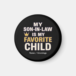 Min svärson är min favoritfamilj för barn. magnet