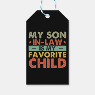 Min svärson är mitt favoritbarn Familj Groovy Presentetikett