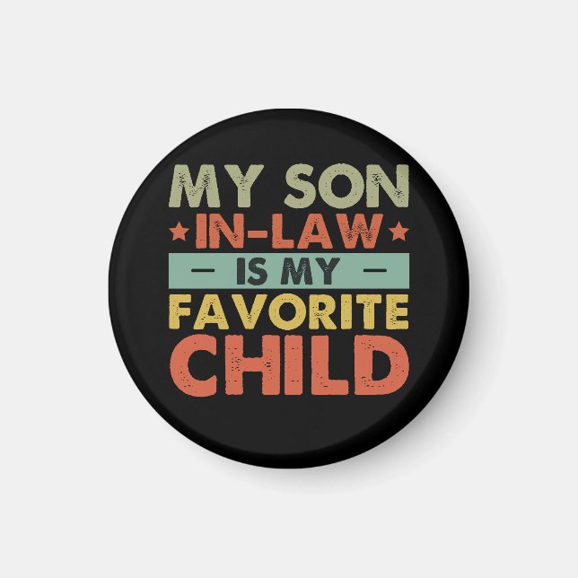 Min svärson är mitt favoritbarn Familjefest är jät Magnet (Framsidan)