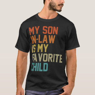 Min svärson är mitt favoritbarn Familjehumor T Shirt