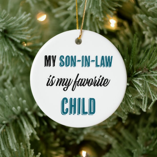 Min svärson är mitt favoritbarn julgransprydnad keramik (Träd)