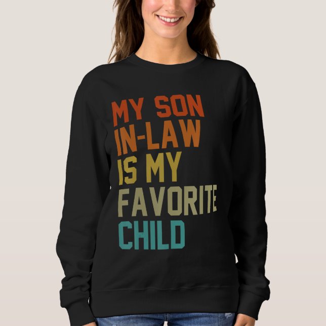 Min svärson är mitt favoritbarn Mamma Pappa Far  T Shirt (Framsida)