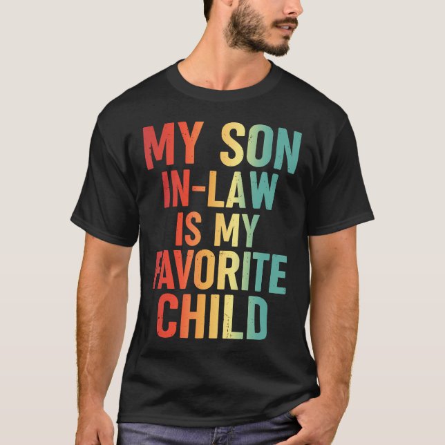 Min svärson är mitt favoritbarn Retro rolig T Shirt (Framsida)