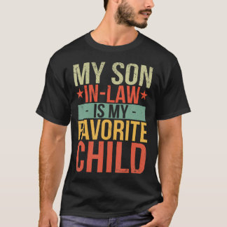 Min svärson är mitt favoritbarn Roliga pappor T Shirt