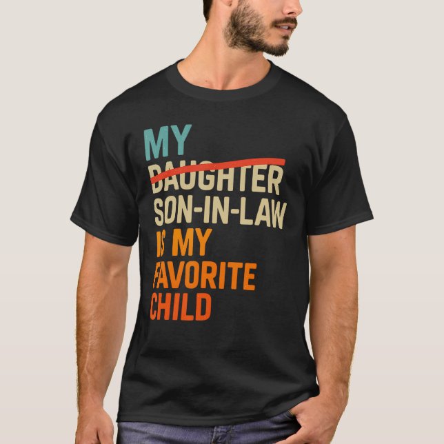 Min svärson är mitt favoritbarn Roliga pappor T Shirt (Framsida)