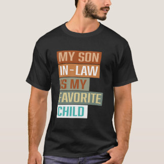 Min svärson är mitt favoritbarn t shirt