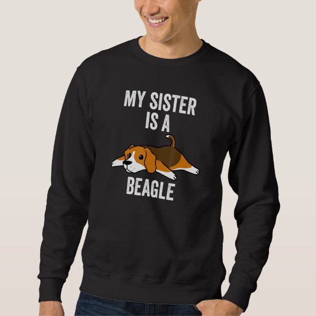 Min syster är en beagle Hund Lång Ärmad Tröja (Framsida)