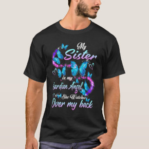 Min syster är min beskyddarängel hon tittar över m t shirt