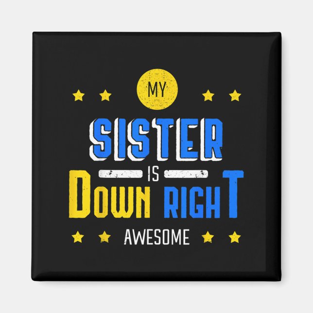 Min syster är riktigt fantastisk Downs syndrom Magnet (Framsidan)