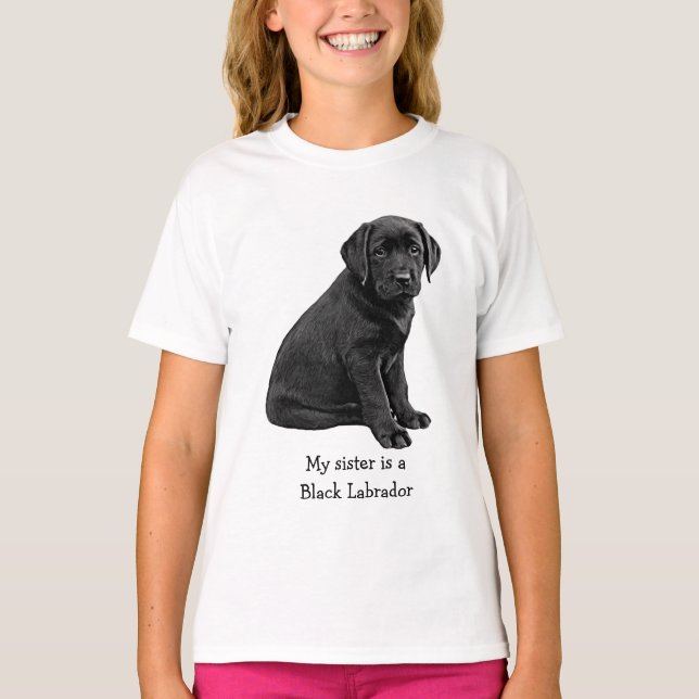 Min syster är Svart lab - Black Labrador Cute Pupp T Shirt (Framsida)