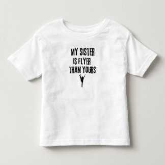 Min syster flyger högre än din t shirt