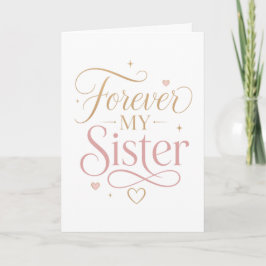Min syster för evigt Elegant rosa guld typografi Kort