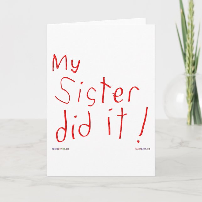 Min syster gjorde det! Kort för hälsning (Framsida)