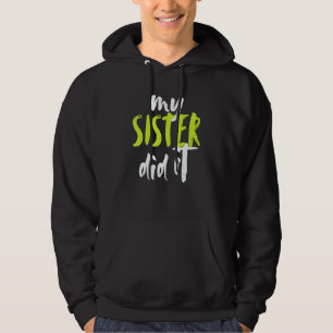 Min syster gjorde det roligt stor syster lillebror hoodie