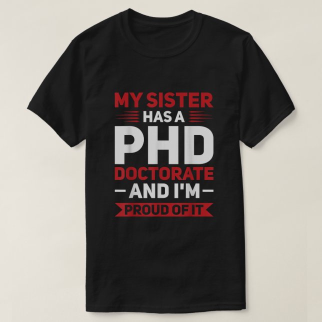 Min syster har en doktorsexamen i Studenten T Shirt (Design framsida)