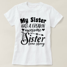 Min syster har en Fantastisk-systercitat från Frea T Shirt
