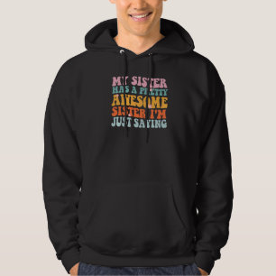 Min syster har en ganska awesome syster jag bara s hoodie