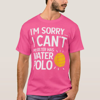Min syster har Vatten Polo Sister Vatten Polo Play T Shirt