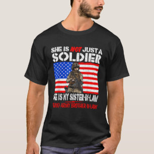 Min syster i juridik min soldat Hero Proud Army Br T Shirt