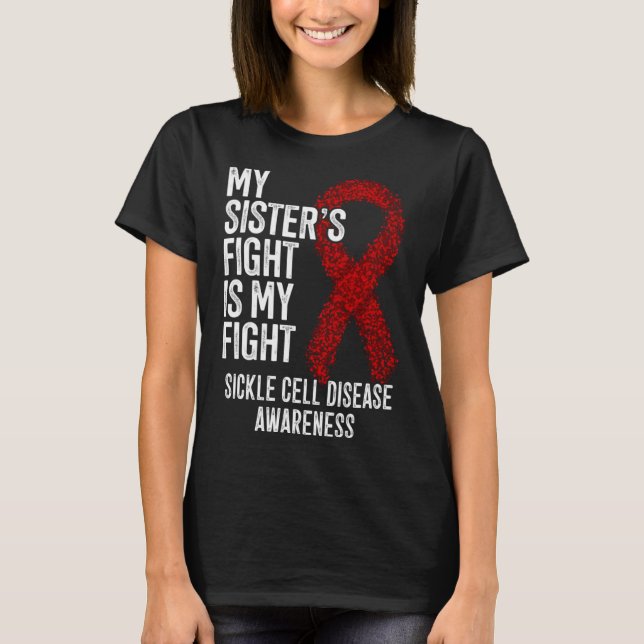Min syster kämpar mot min sjukdom med sicklecellsj t shirt (Framsida)