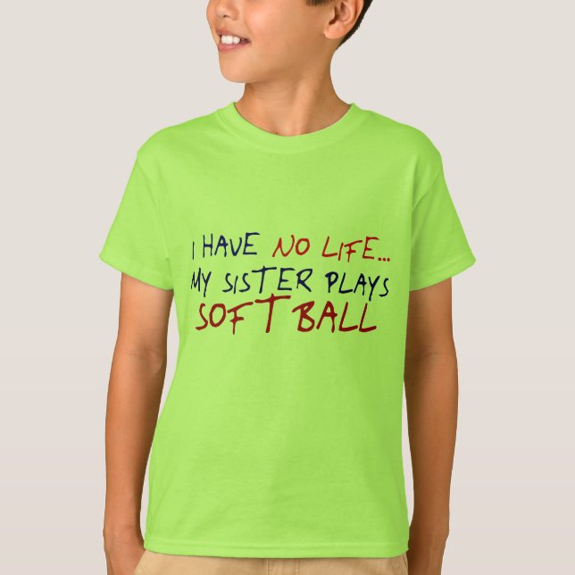 Min syster leker softball t-shirt (Framsida)