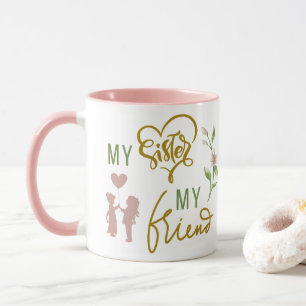 Min syster min vän Coffee Mugg