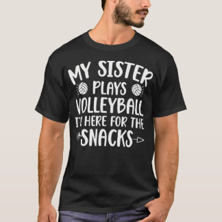 Min syster spelar volleyboll syster till en volley t shirt