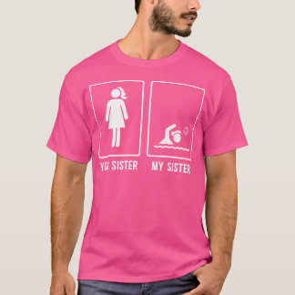 Min syster Vatten Polo Sister Vatten Polo Player S T Shirt