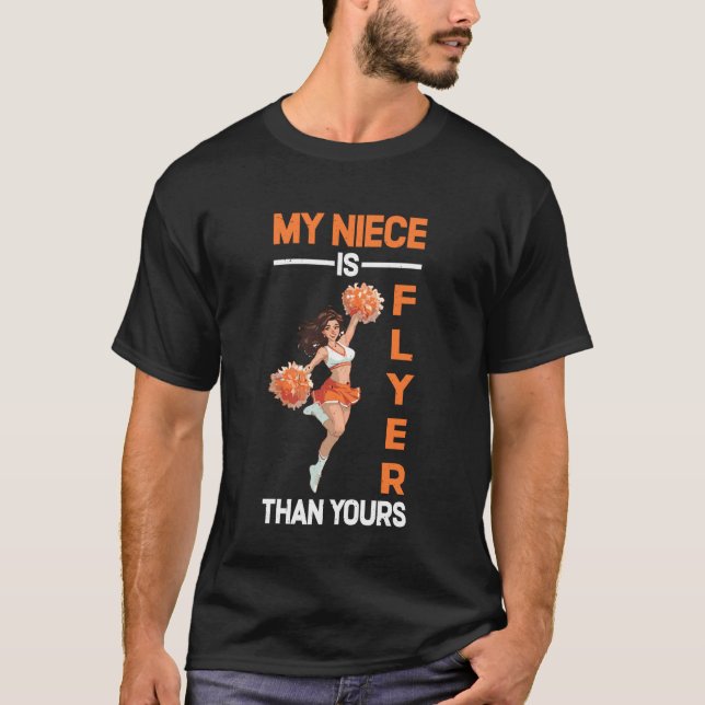 Min systerdotter är Flyer än din Faster Cheerleade T Shirt (Framsida)