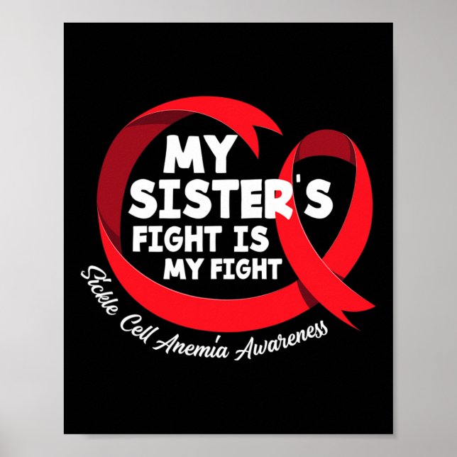 Min systers kamp är min "Fight Sickle Cell Anemi A Poster (Framsidan)