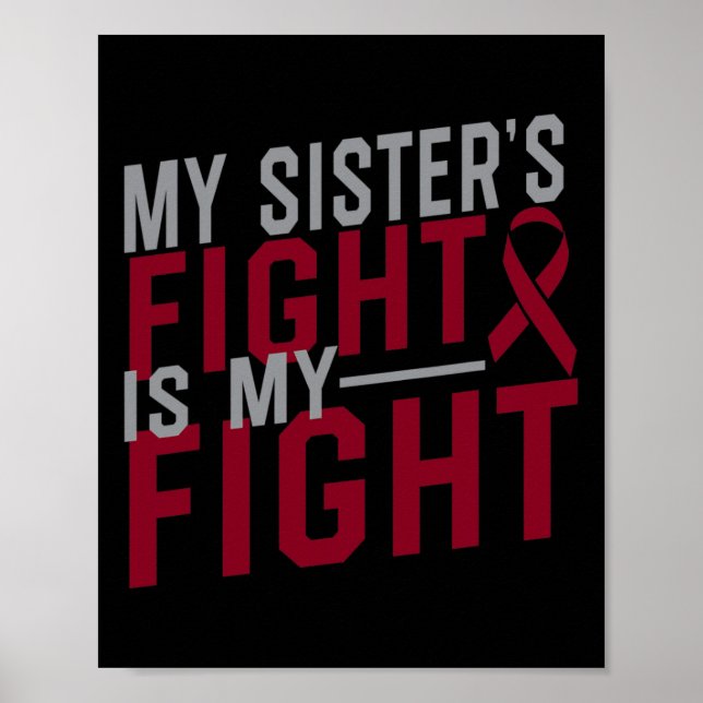 Min systers kamp är min "Fight Sickle Cell Anemi A Poster (Framsidan)