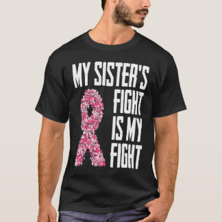 Min systers kamp är min kamp för all överlevnad t shirt