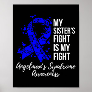 Min systers kamp är min kamp mot Angelman Syndrome Poster