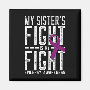Min systers kamp är min medvetenhet om epilepsi. magnet