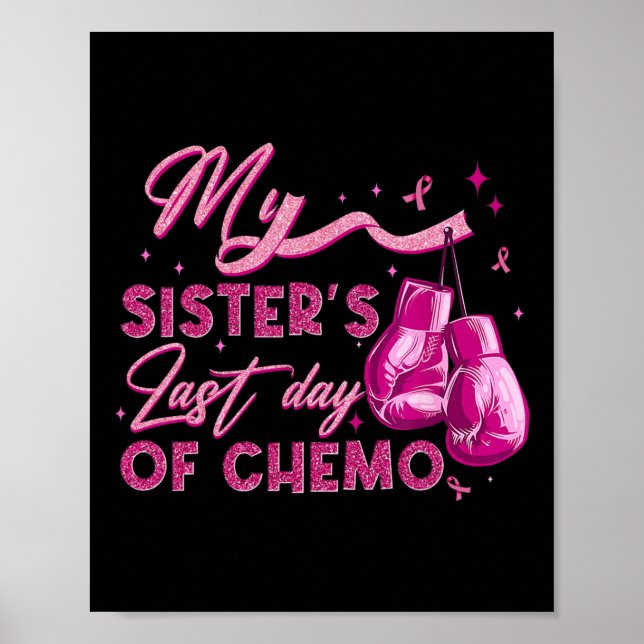 Min systers sista dag av Chemo Breast Cancer Survi Poster (Framsidan)