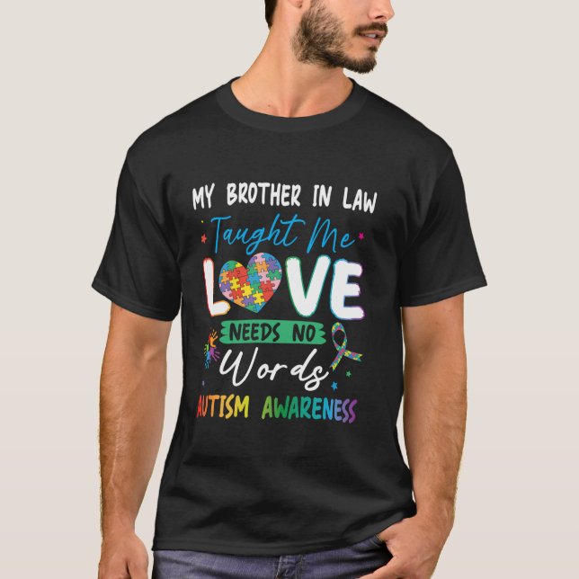 Min systers svåger lärde mig kärlek behöver inga o t shirt (Framsida)